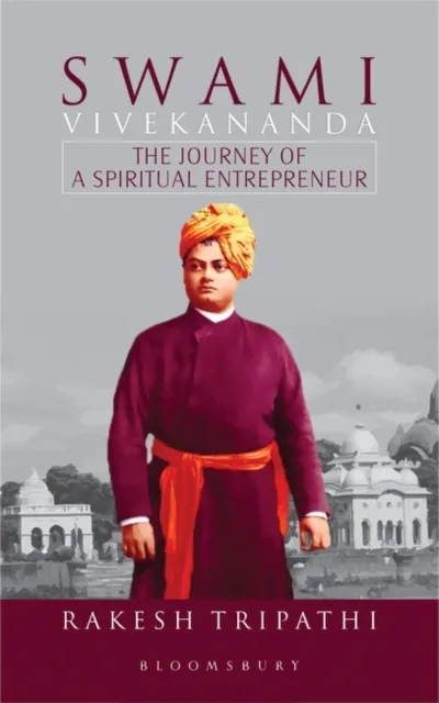 Swami Vivekananda : The Journey of a Spiritual Entrepreneur