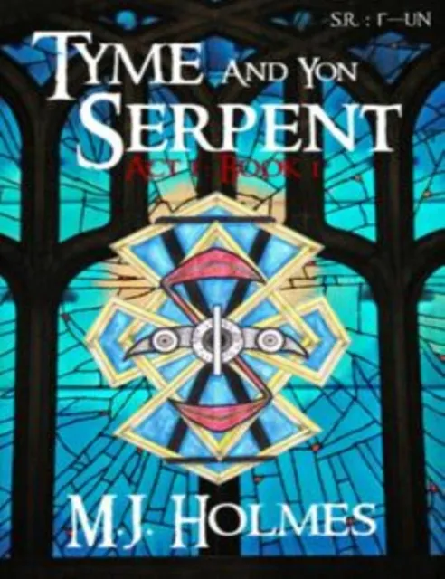 Tyme And Yon Serpent