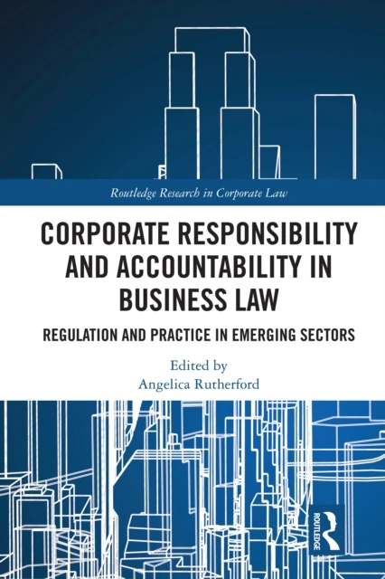 Corporate Responsibility and Accountability in Business Law