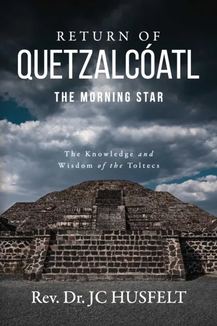Return of Quetzalcoatl - The Morning Star
