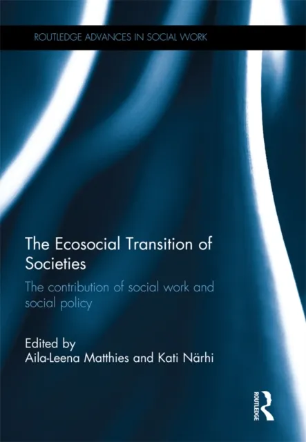 Ecosocial Transition of Societies