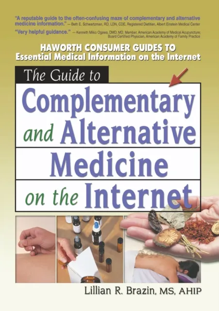 Guide to Complementary and Alternative Medicine on the Internet