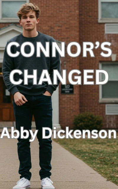 Connor's Changed
