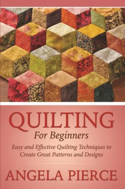 Quilting For Beginners