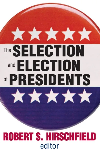 Selection and Election of Presidents