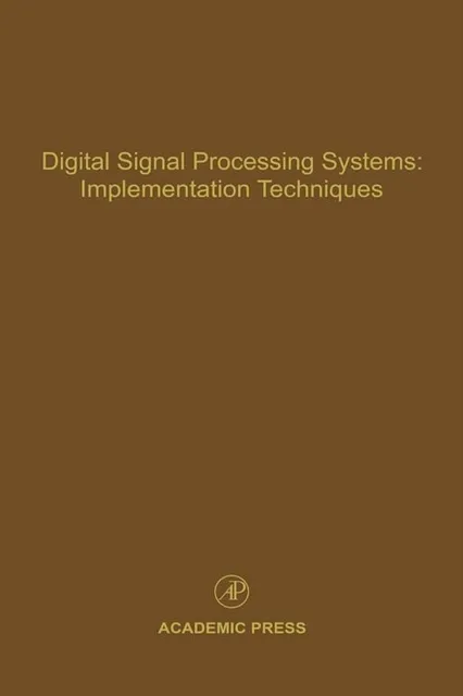 Digital Signal Processing Systems: Implementation Techniques