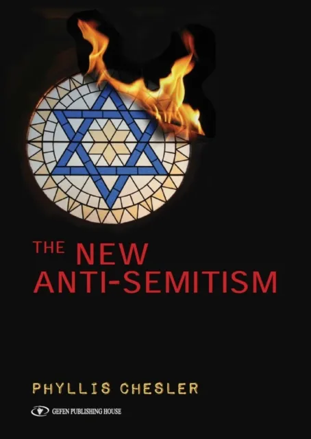 The New Anti-Semitism