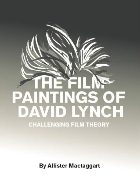 Film Paintings of David Lynch