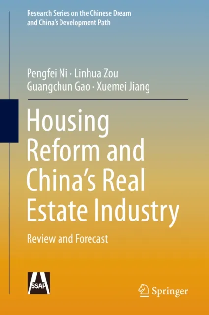 Housing Reform and China's Real Estate Industry