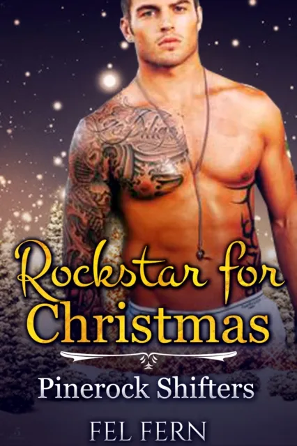 Rock Star for Christmas (Pinerock Shifters 3)