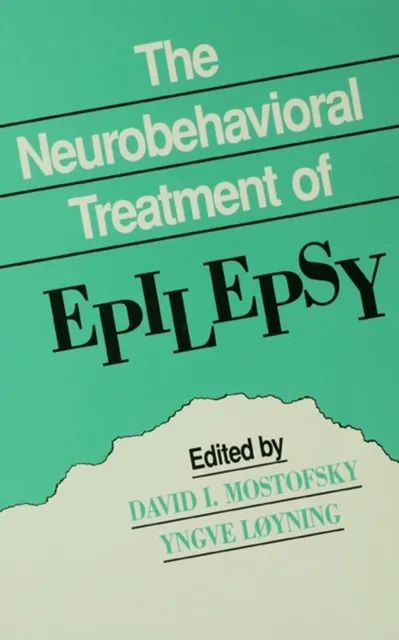 Neurobehavioral Treatment of Epilepsy