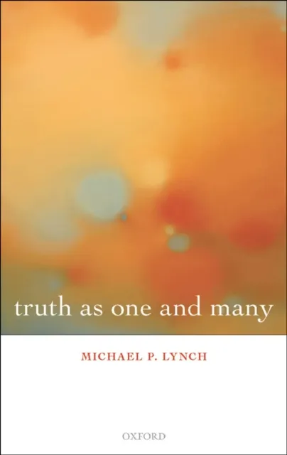 Truth as One and Many