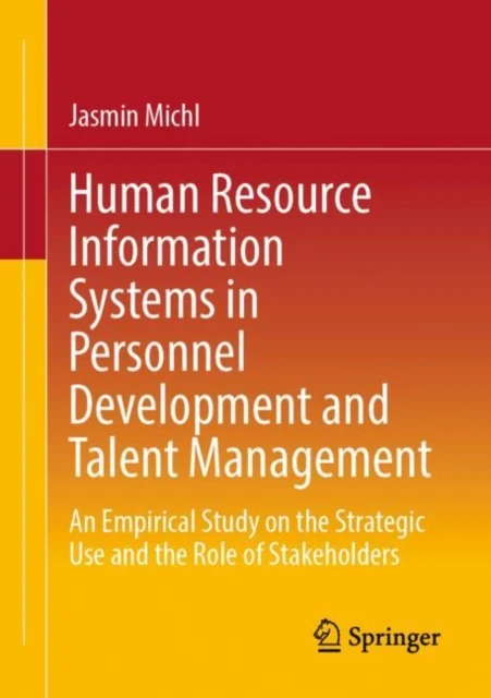 Human Resource Information Systems in Personnel Development and Talent Management