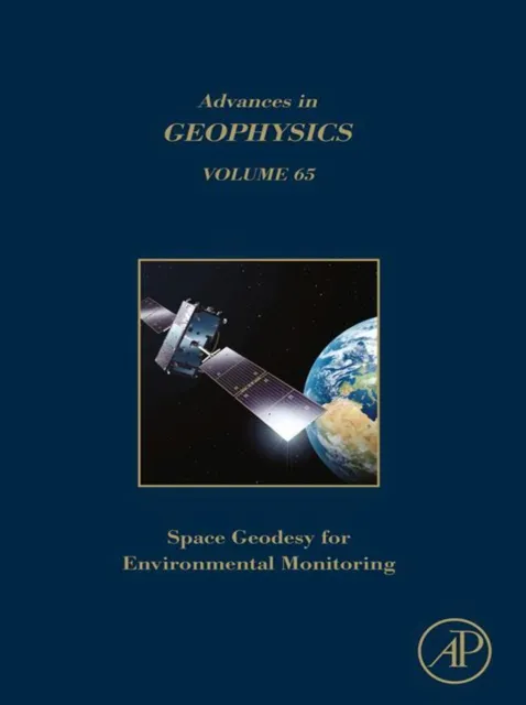 Space Geodesy for Environmental Monitoring Volume