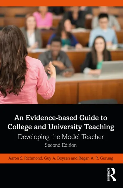 Evidence-based Guide to College and University Teaching