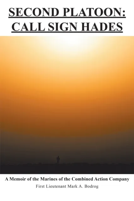 Second Platoon: Call Sign Hades