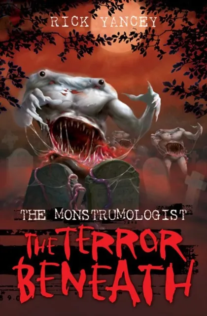 Monstrumologist: The Terror Beneath