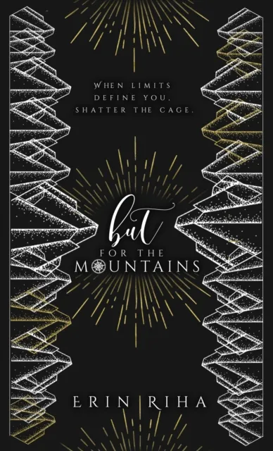 But for the Mountains (Embers in Wait, #1)