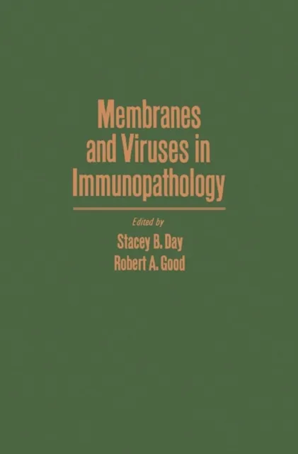 Membranes and Viruses in Immunopathology