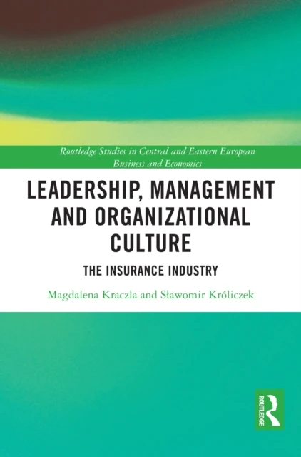 Leadership, Management and Organizational Culture
