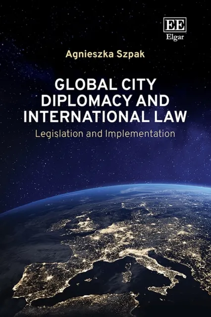 Global City Diplomacy and International Law