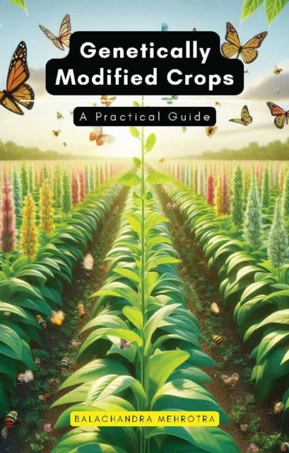 Genetically Modified Crops