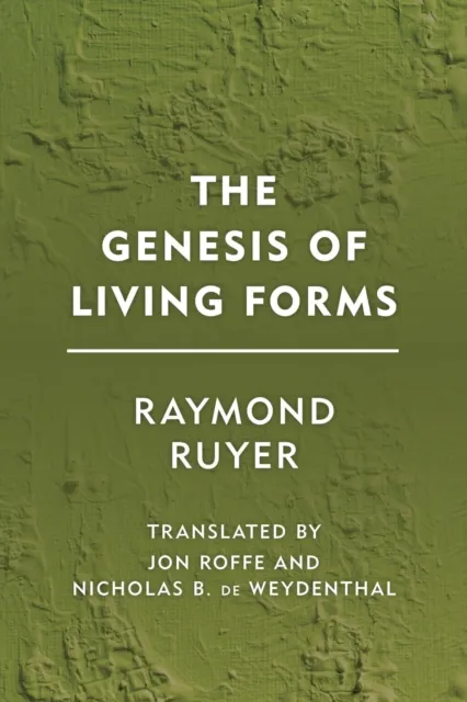 Genesis of Living Forms