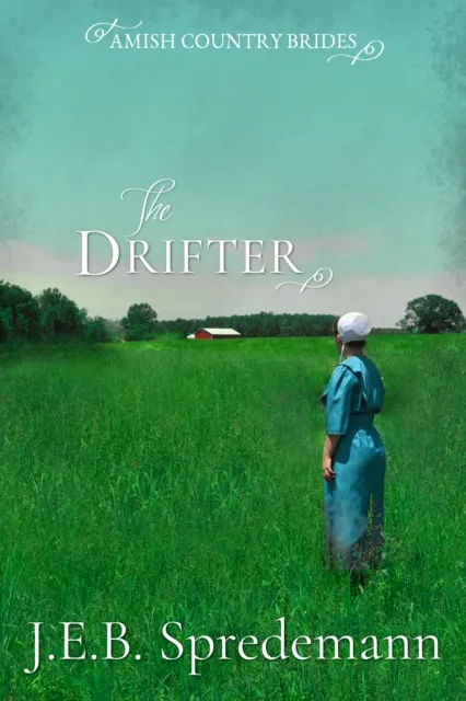 Drifter (Amish Country Brides)