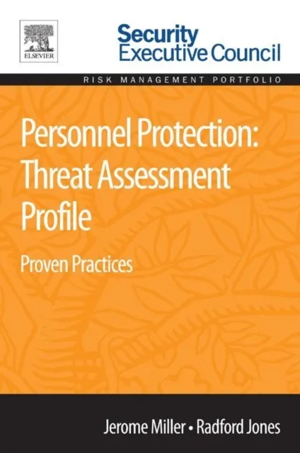 Personnel Protection: Threat Assessment Profile