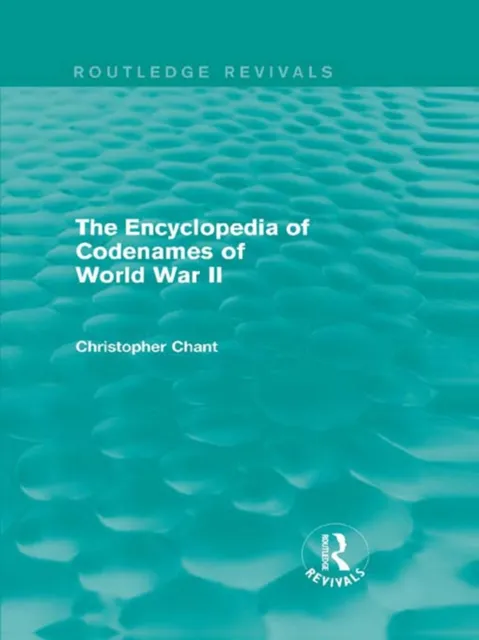 Encyclopedia of Codenames of World War II (Routledge Revivals)