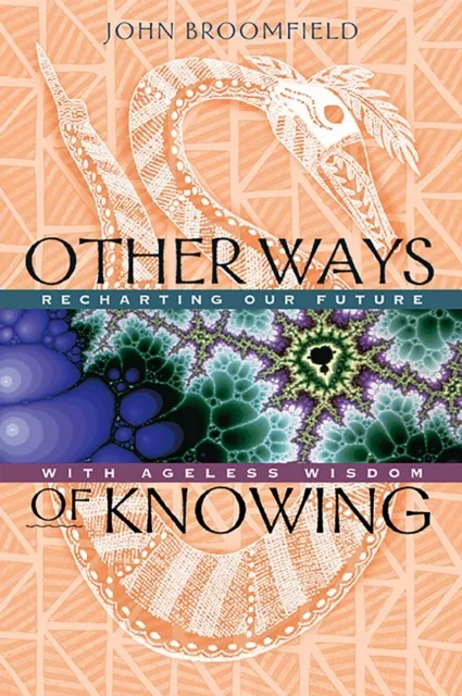 Other Ways of Knowing