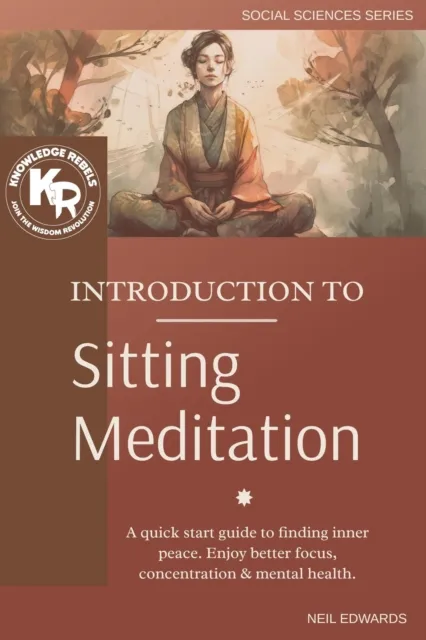 Introduction To Sitting Meditation
