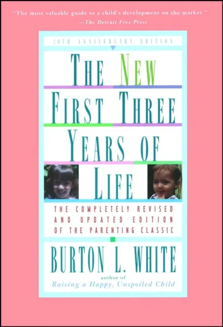 New First Three Years of Life