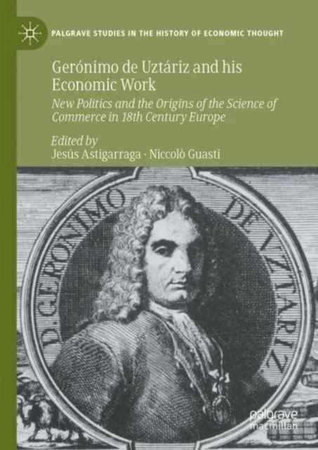 Geronimo de Uztariz and his Economic Work