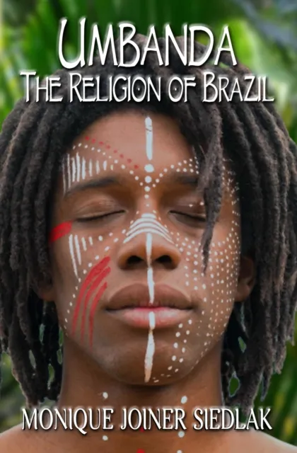 Umbanda: The Religion of Brazil