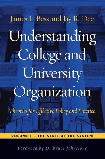 Understanding College and University Organization