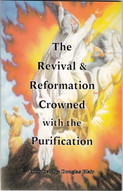 Revival & Reformation Crowned with the Purification