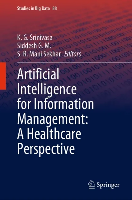 Artificial Intelligence for Information Management: A Healthcare Perspective