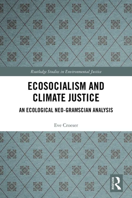 Ecosocialism and Climate Justice