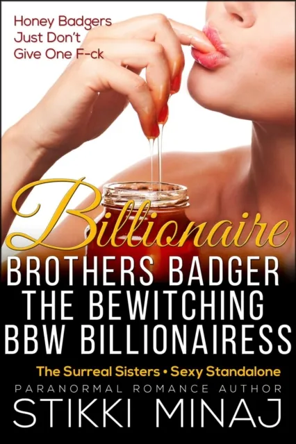 Billionaire Brothers Badger the Bewitching BBW Billionairess