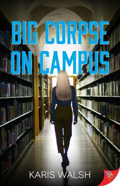 Big Corpse on Campus