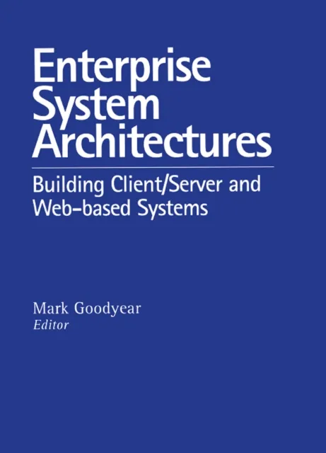 Enterprise System Architectures