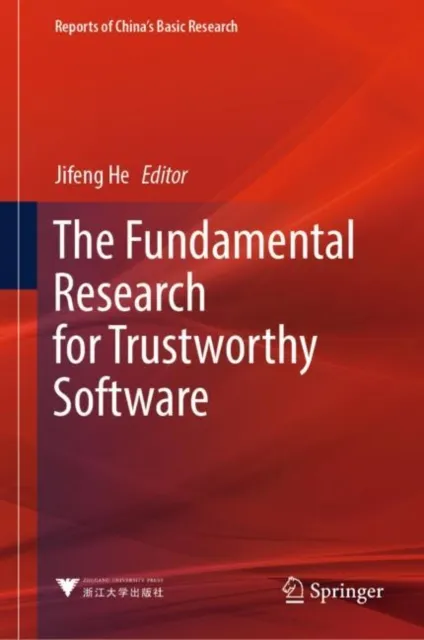 Fundamental Research for Trustworthy Software