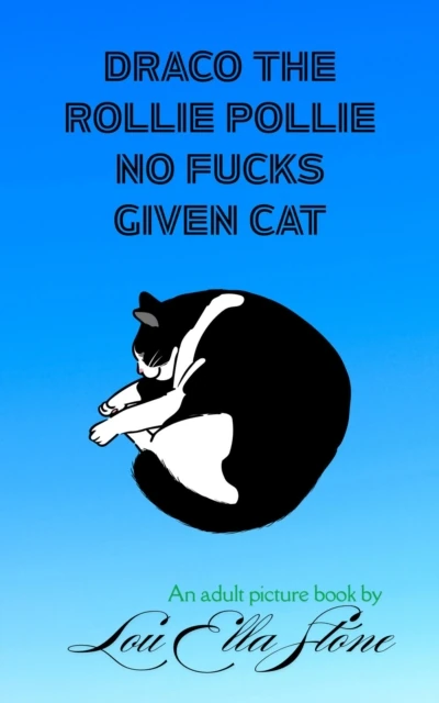Draco The Rollie Pollie No Fucks Given Cat