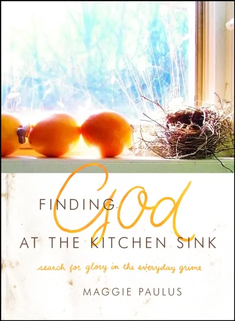 Finding God at the Kitchen Sink