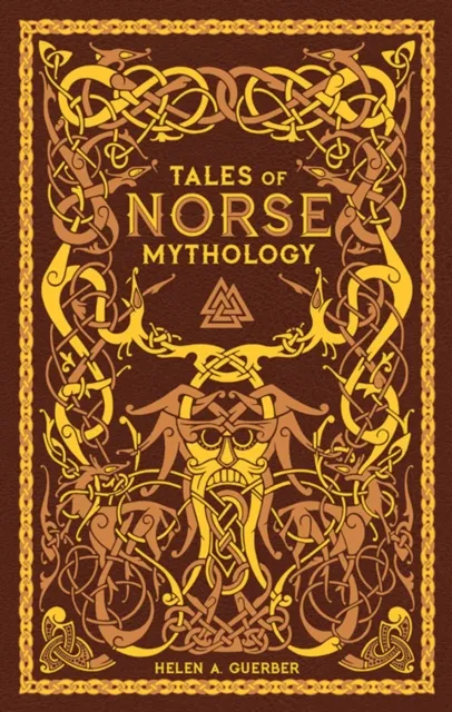 Tales of Norse Mythology (Barnes & Noble Collectible Editions)
