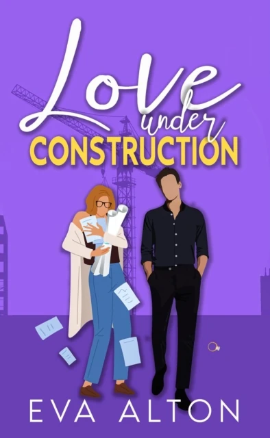 Love Under Construction