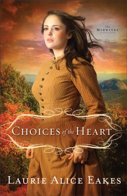 Choices of the Heart ( Book #3)