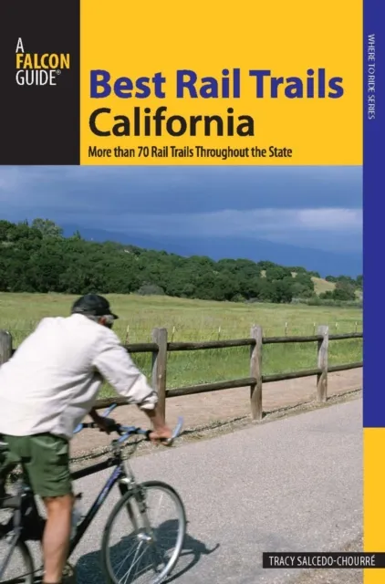 Best Rail Trails California
