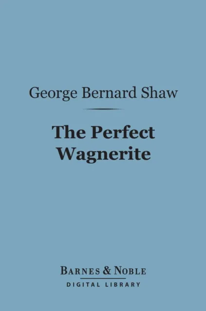 Perfect Wagnerite (Barnes & Noble Digital Library)